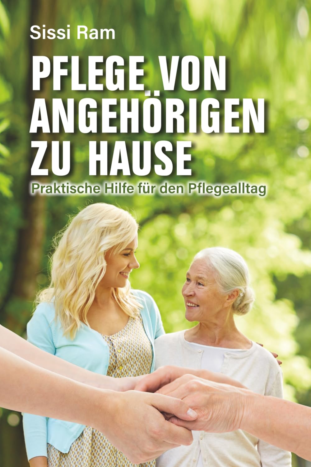 Pflege von Angehörigen zu Hause: Praktische Hilfe für den Pflegealltag