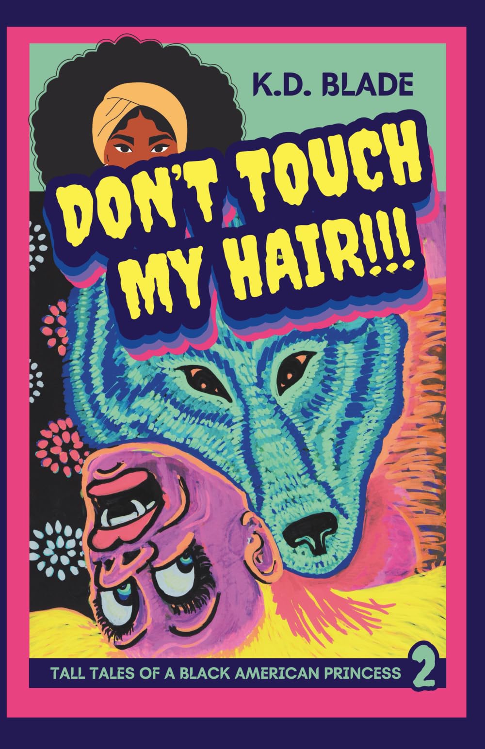 Don't Touch My Hair!!!: Tall Tales of a Black American Werewolf (Night Skins)