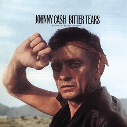 Johnny Cash Sings The Ballads Of The American Indian: Bitter Tears por Johnny Cash — capa do álbum