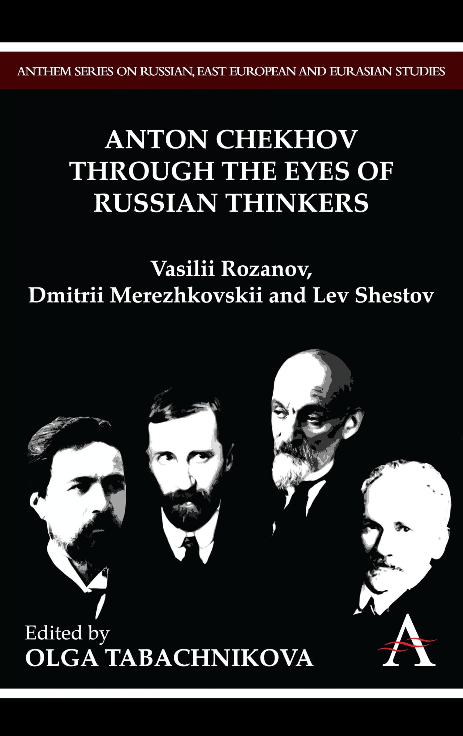 Anton Chekhov Through the Eyes of Russian Thinkers: Vasilii