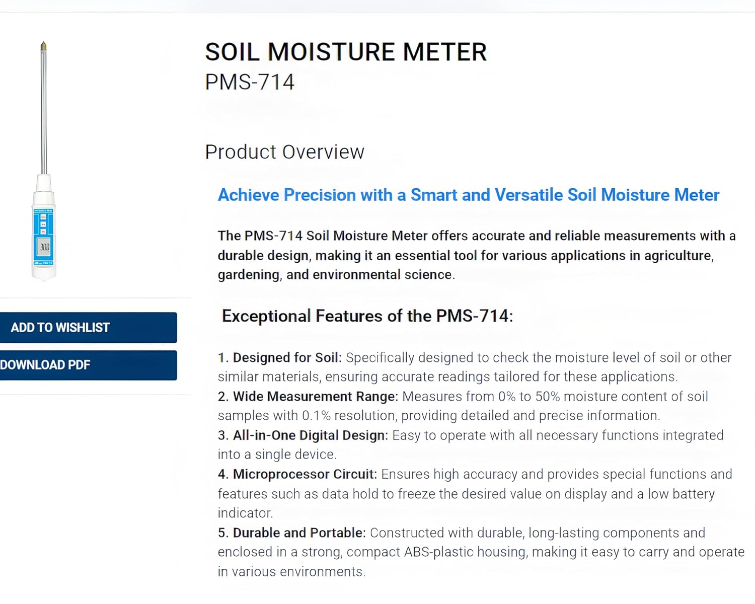 i-POOK SOIL MOISTURE METER PMS-714 Designed for Soil Measures from 0% to 50% moisture content of soil samples with 0.1% resolution Smart and Versatile Soil Moisture Meter Made in Taiwan