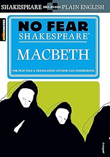 Macbeth: No Fear Shakespeare Side-by-Side Plain English (Volume 1)