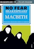 Macbeth: No Fear Shakespeare Side-by-Side Plain English (Volume 1)