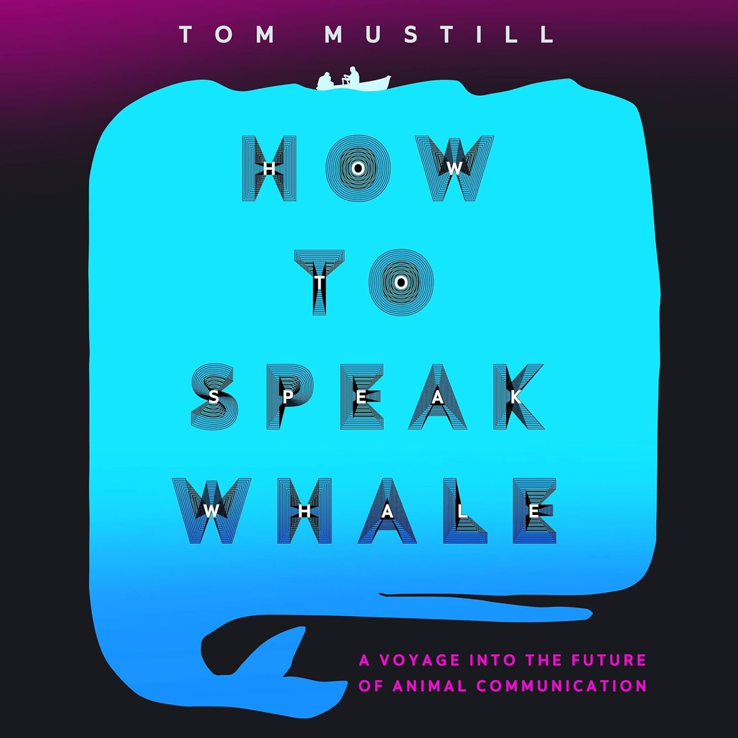 How to Speak Whale: A Voyage into the Future of Animal Communication    
	                
	            

                 
                        Audible Audiobook 
                  
                        – Unabridged