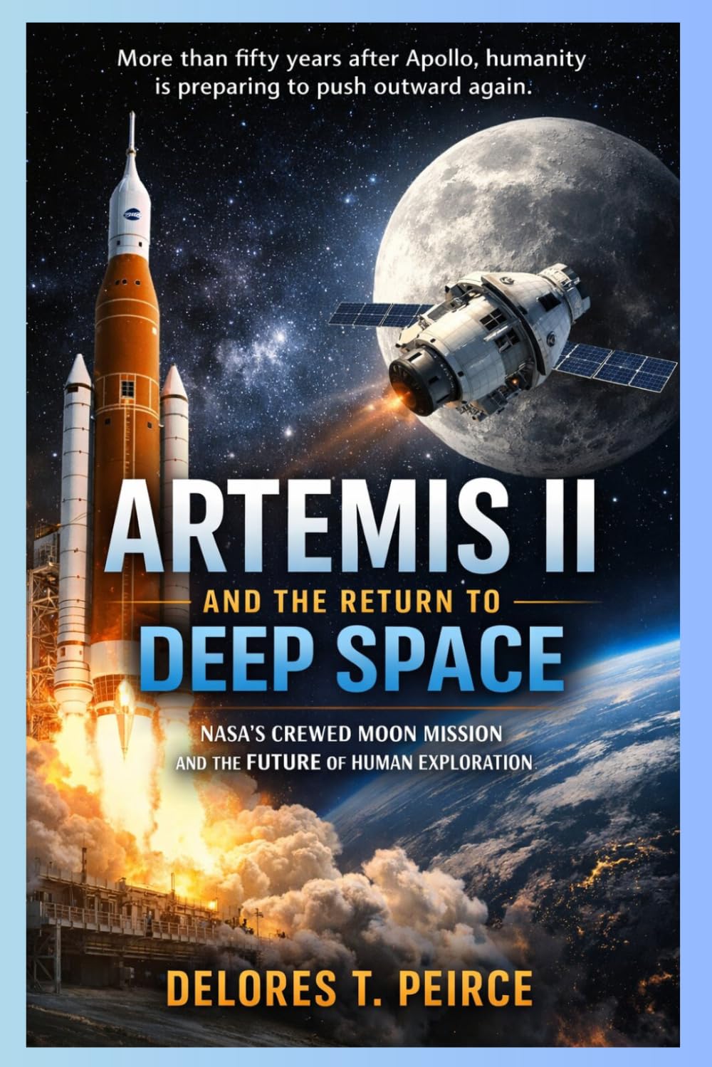 Artemis II and the Return to Deep Space: NASA’s Crewed Moon Mission and the Future of Human Exploration      Paperback – March 29, 2026