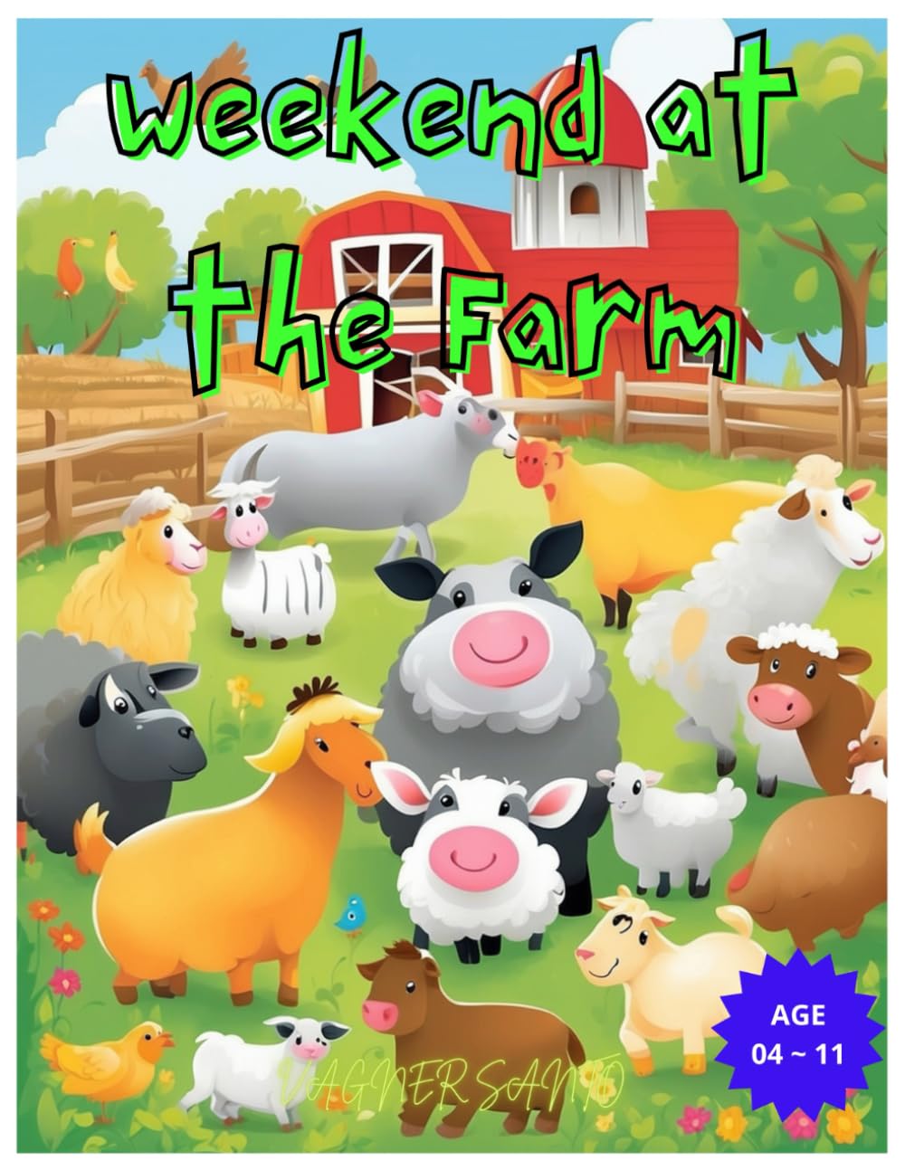 WEEKEND AT THE FARM