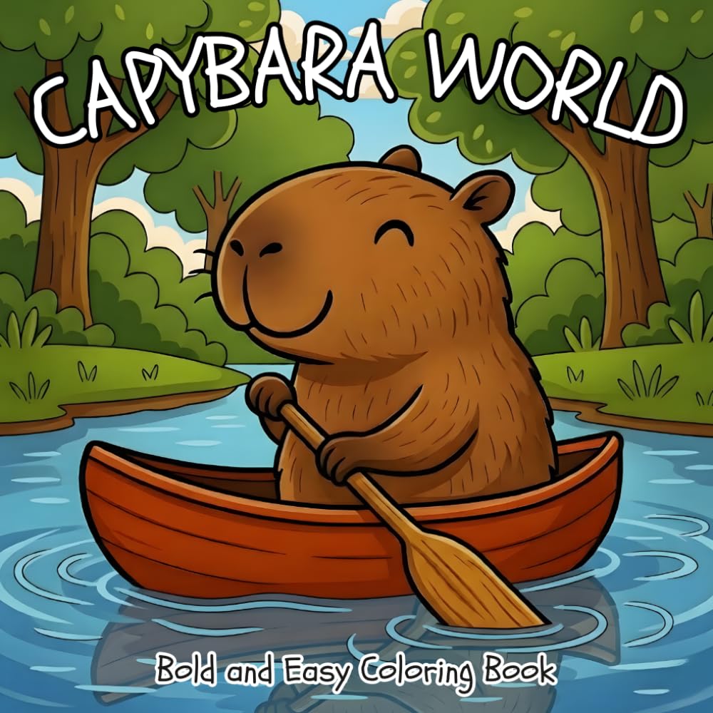 Capybara World: Bold and Easy Coloring Book for Adults and Kids