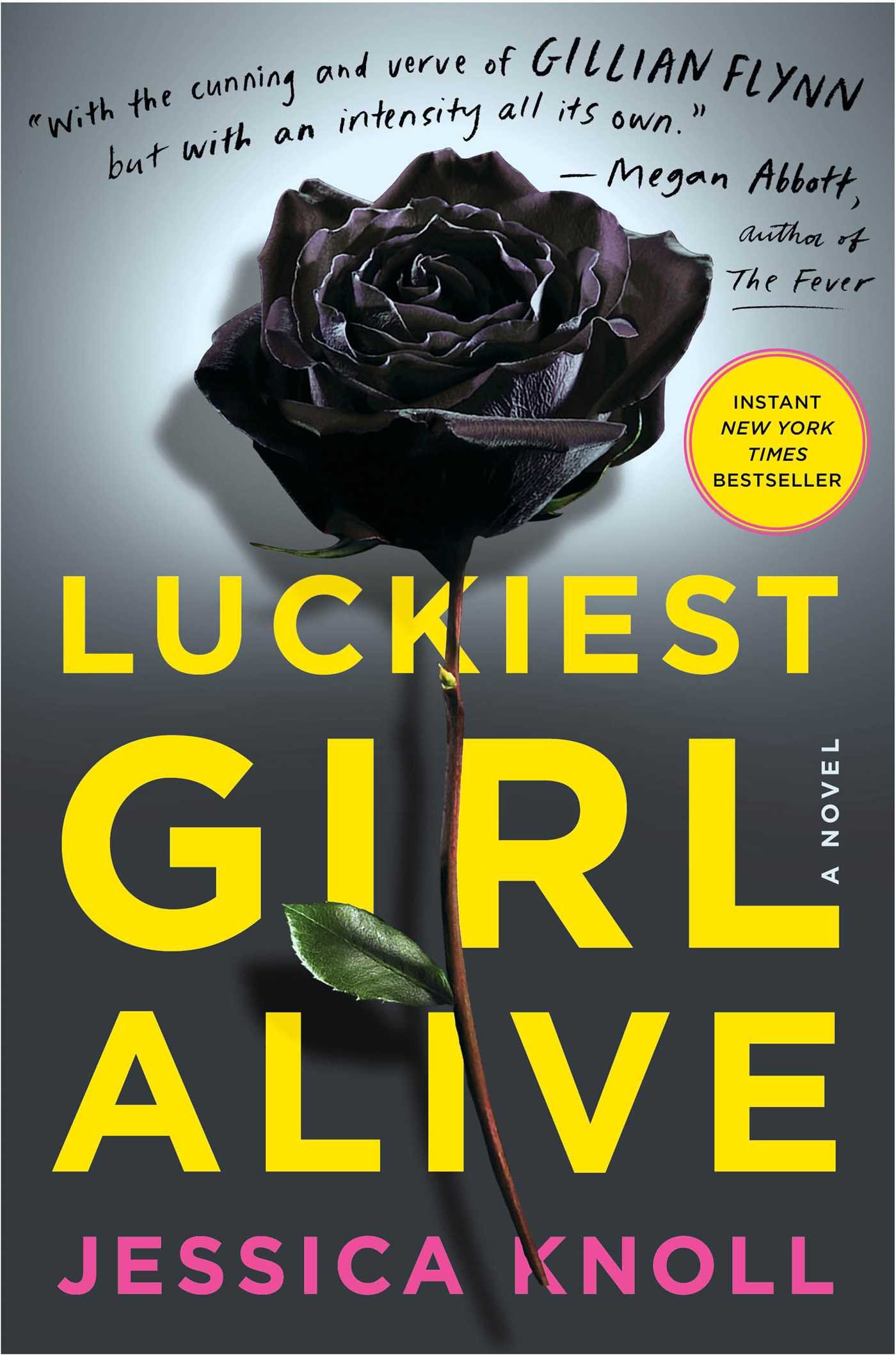 Cover of Luckiest Girl Alive: A Novel