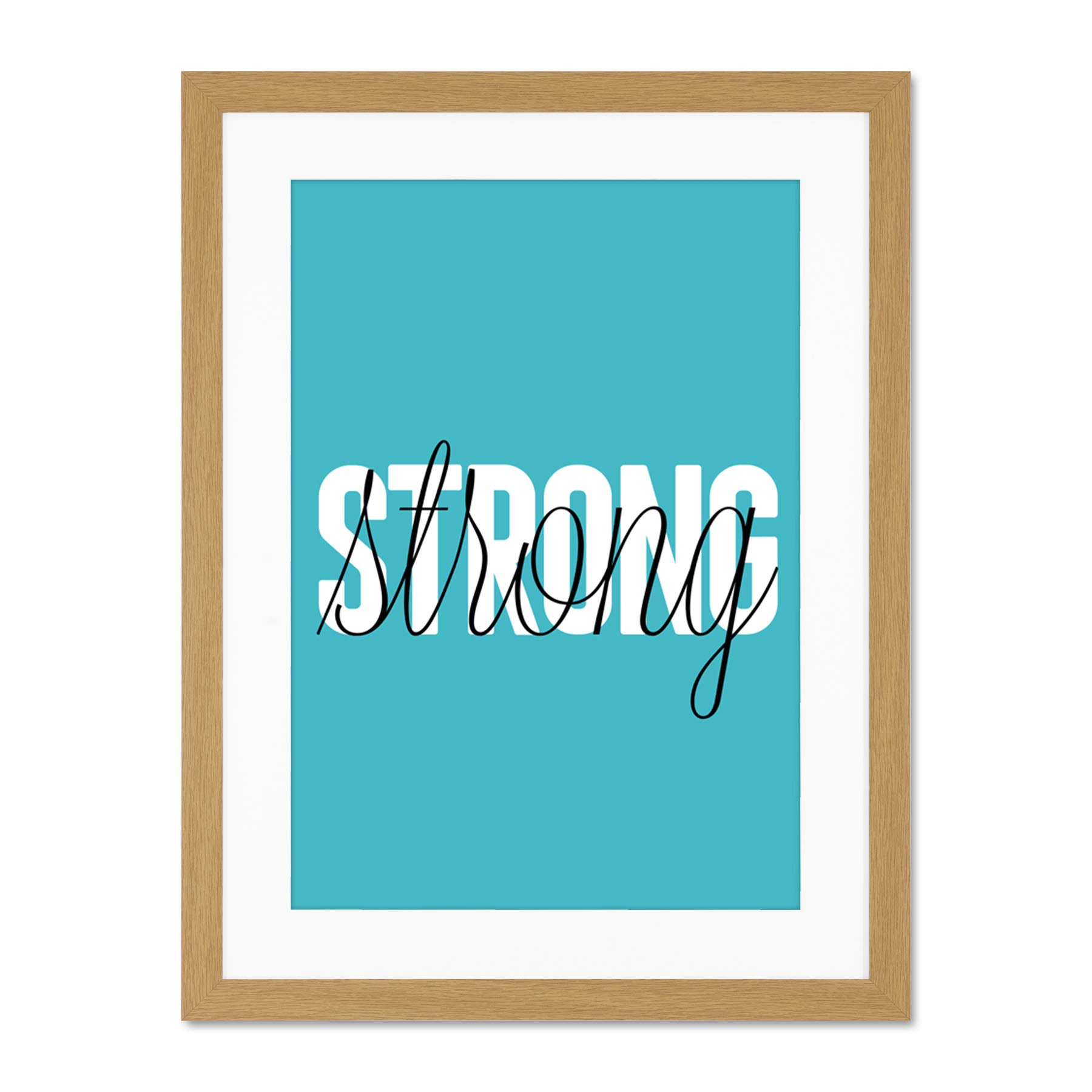 Wee Blue Coo Solid Simple Words Strong Large Framed Art Print Wall Poster 18x24 inch