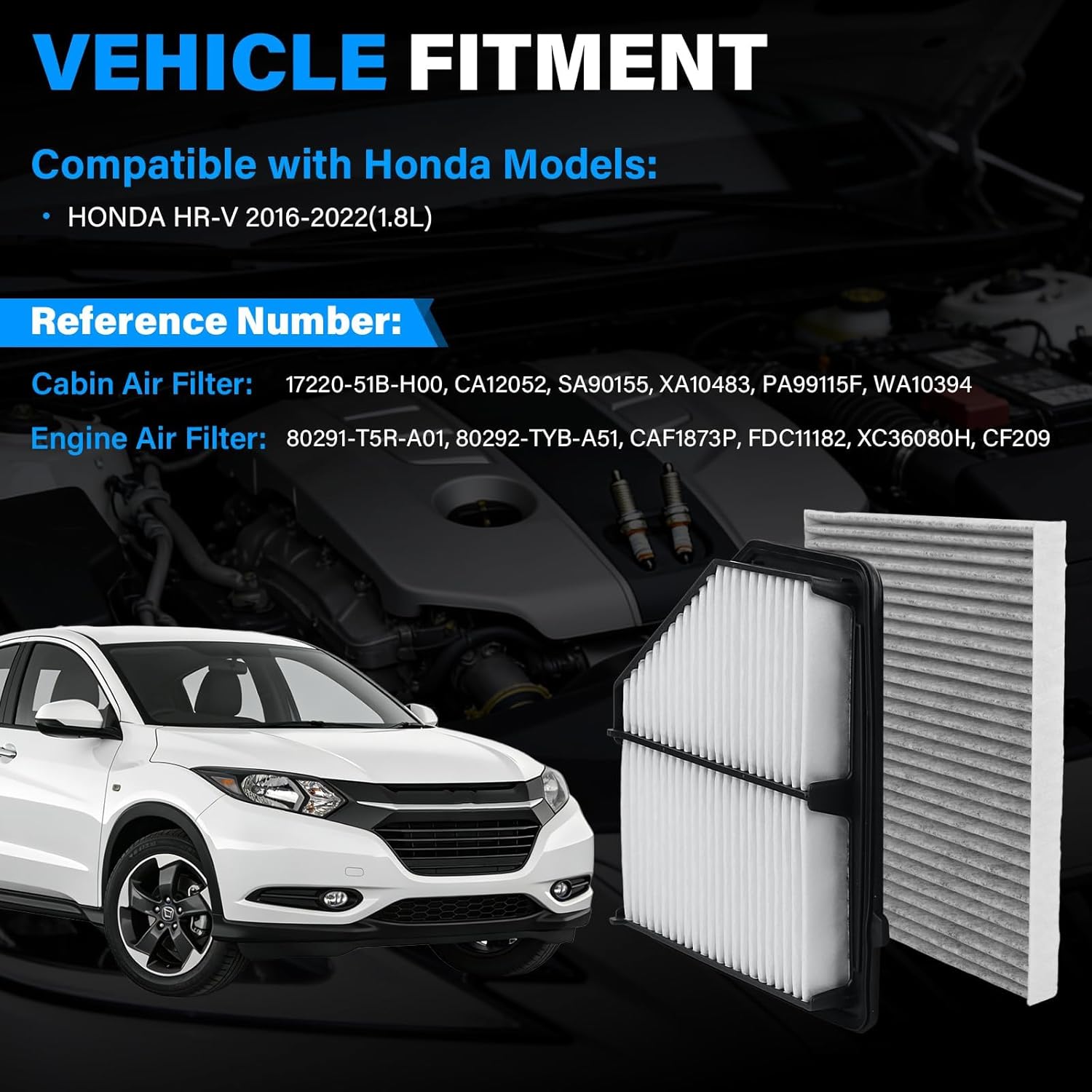 Cabin and Engine Air Filter Kit Compatible with 2016-2022 HONDA HR-V 1.8L Replaces# CA12052 80291-T5R-A01