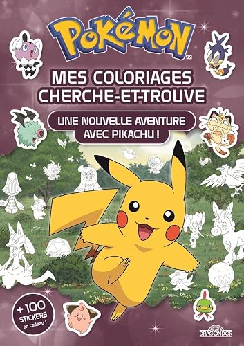 Pokémon – Mes coloriages cherche-et-trouve – Une nouvelle aventure avec Pikachu ! – Avec des stickers – Dès 5 ans