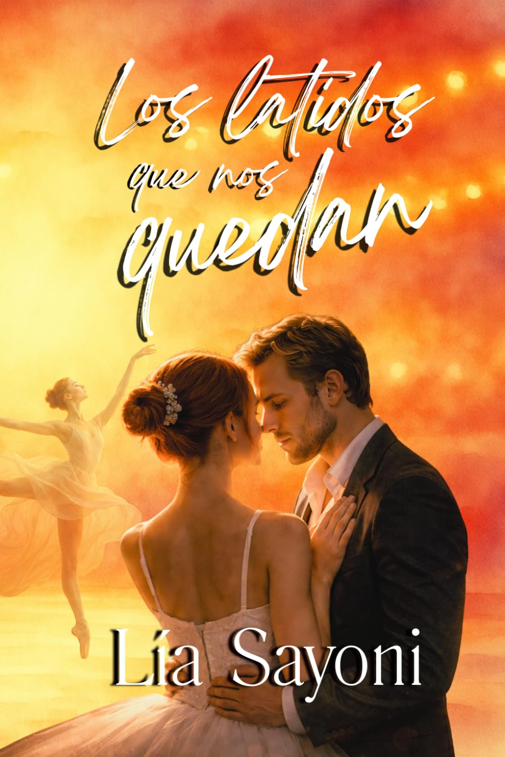 Los latidos que nos quedan: Novela romántica contemporánea sobre segundas oportunidades, perdón y amor