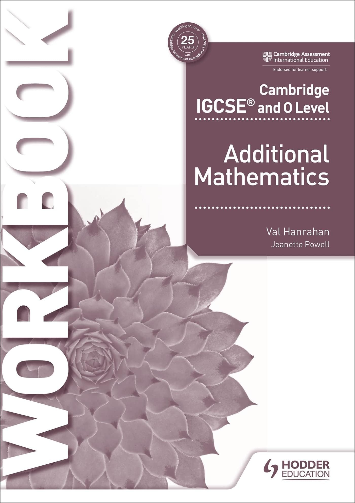 Cambridge igcse and o level additional mathematics workbook