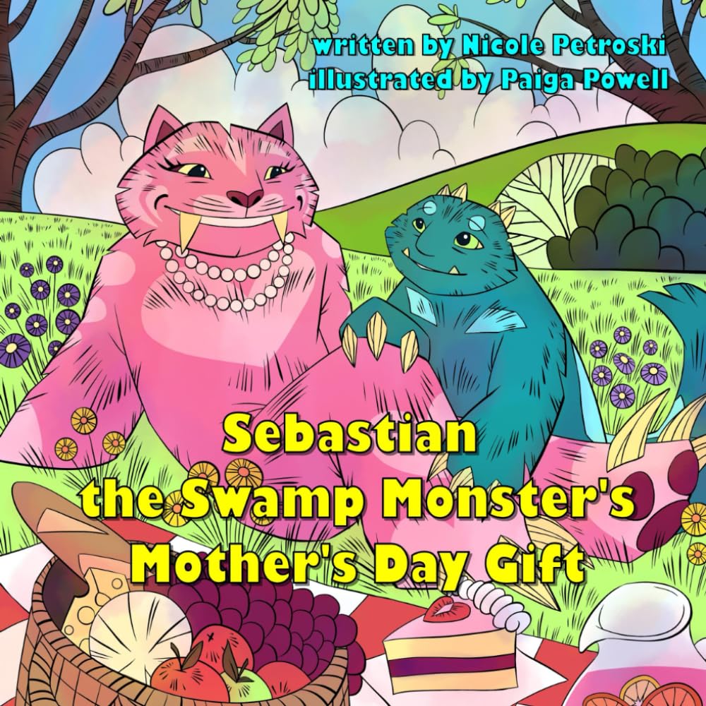 Sebastian the Swamp Monster's Mother's Day Gift: A Young Sebastian Story