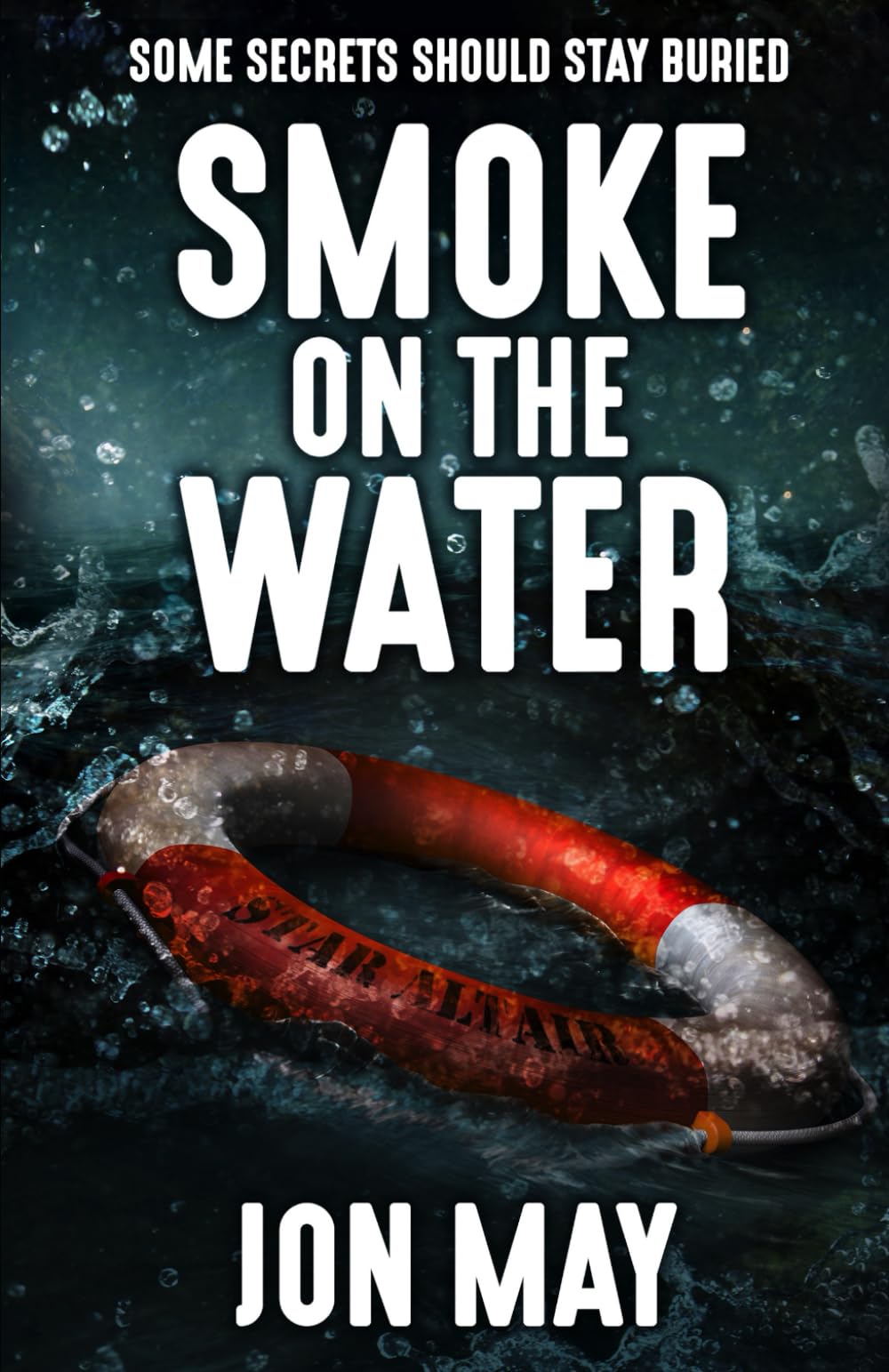 Smoke On The Water: a cold war thriller