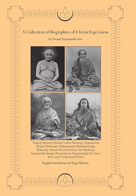 Portada de A Collection of Biographies of 4 Kriya Yoga Gurus by Swami Satyananda Giri