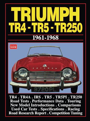 TRIUMPH TR4 -TR5 -TR250 1961-1968: Road Test Book