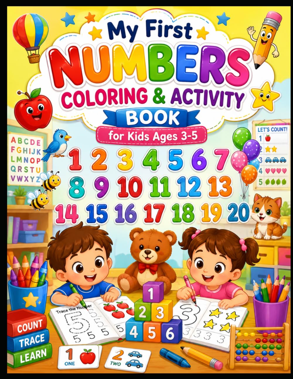 My First Numbers Coloring & Activity Book: Learn Numbers 1–20 with Coloring, Tracing, Counting, Matching & Fun Activities