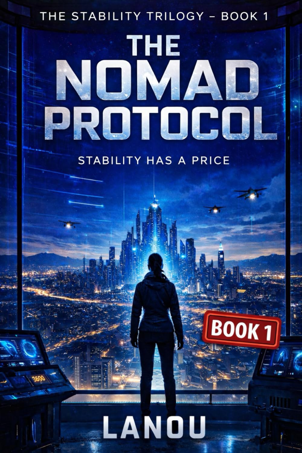 The Nomad Protocol: Book I of The Stability Trilogy: 1