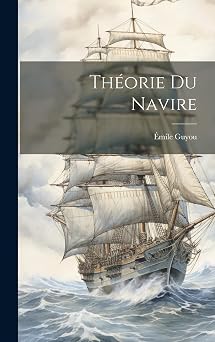 Theorie Du Navire French Edition