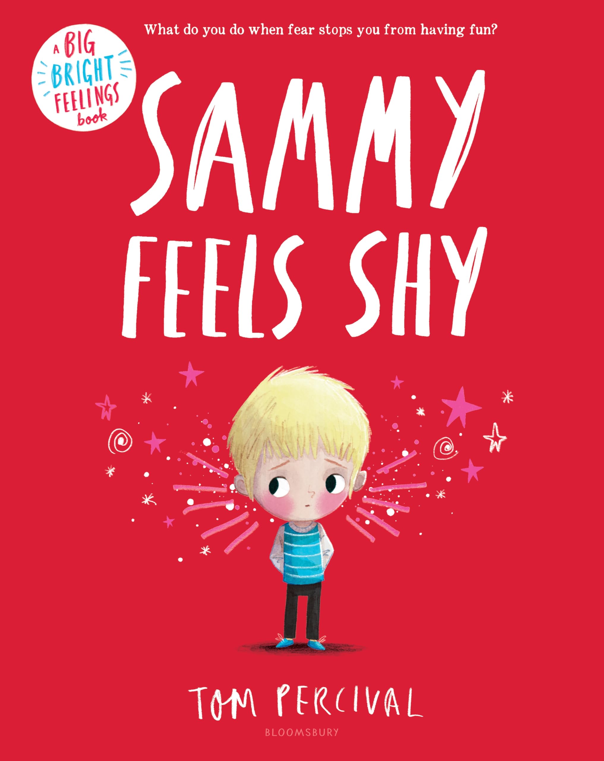 Sammy Feels Shy (Big Bright Feelings)