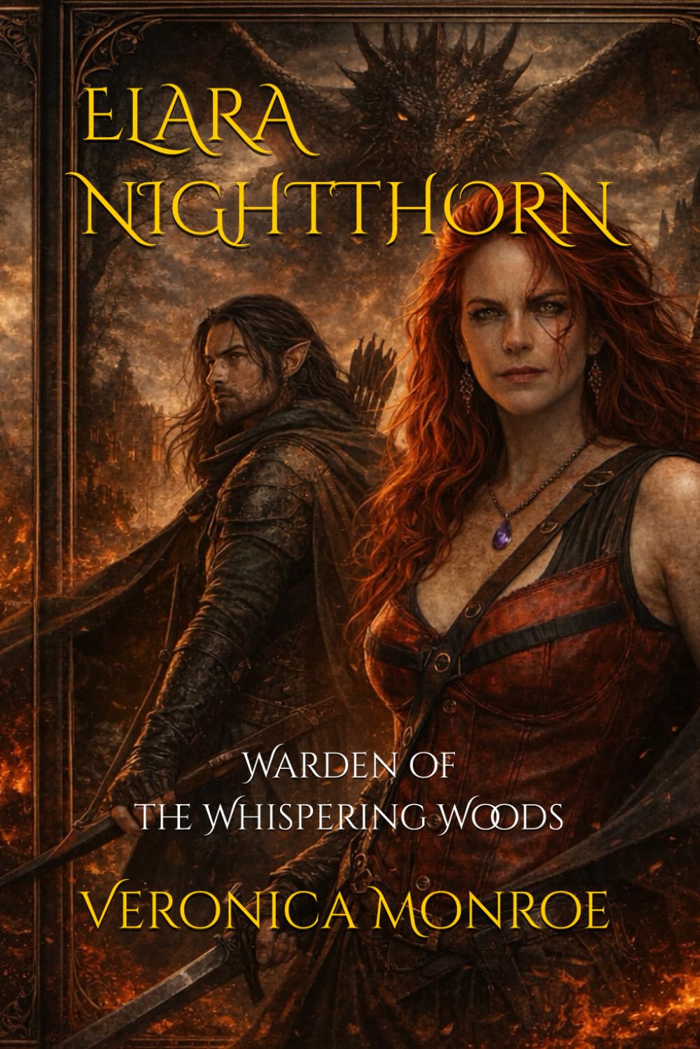Elara Nightthorn: Warden of the Whispering Woods: 1 (Elara Nightthorne Novels)