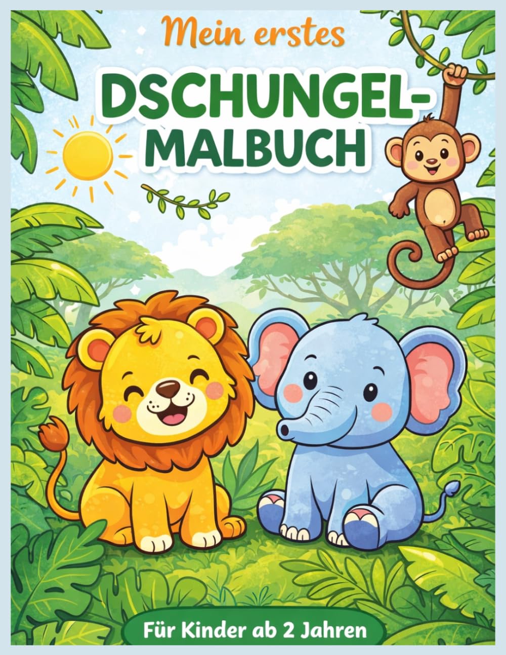 Mein erstes Dschungel-Malbuch: Für Kinder ab 2 Jahren (Mein erstes Malbuch)