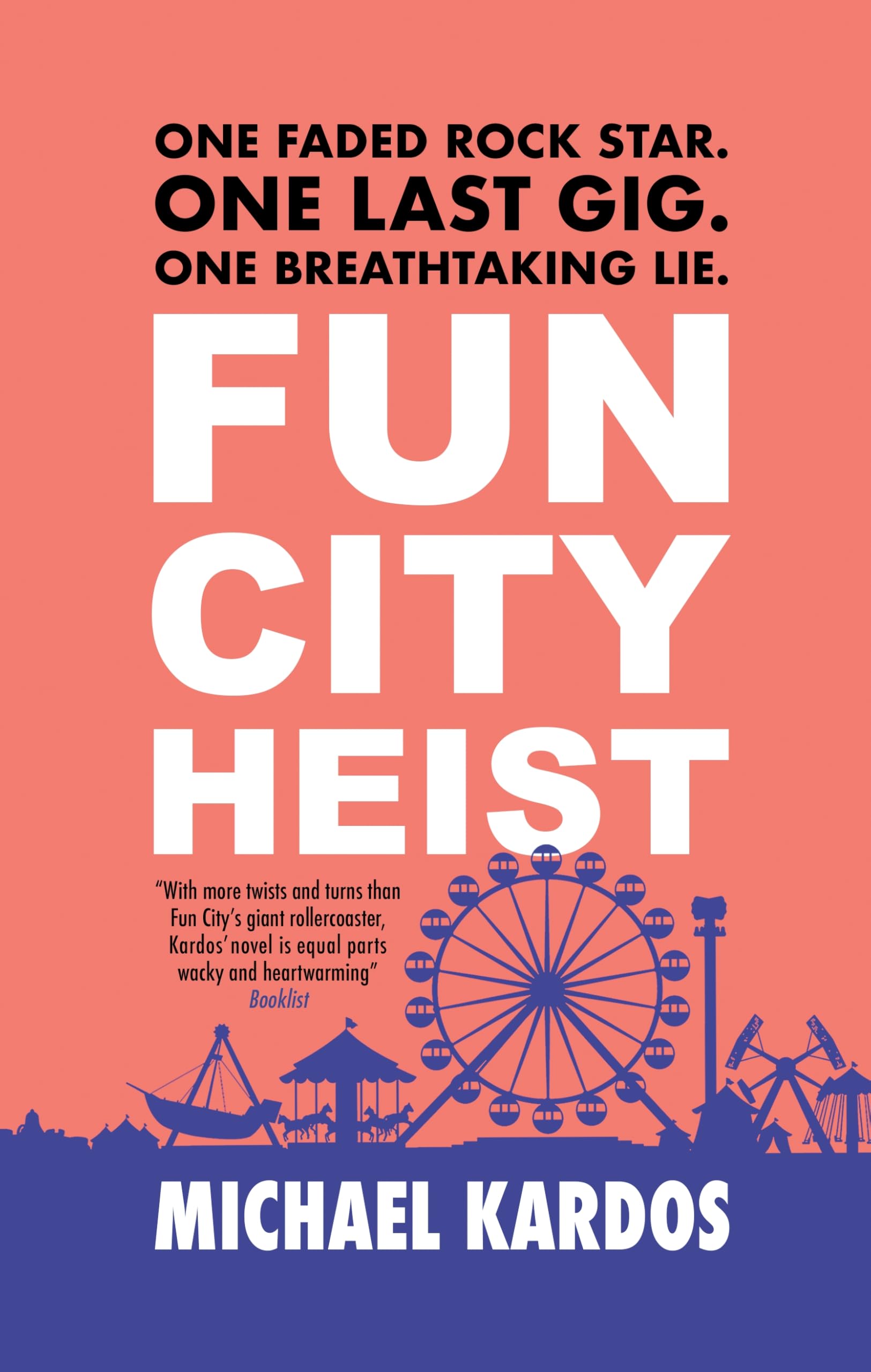 Fun City Heist by Michael Kardos PAPERBACK 9781448318810