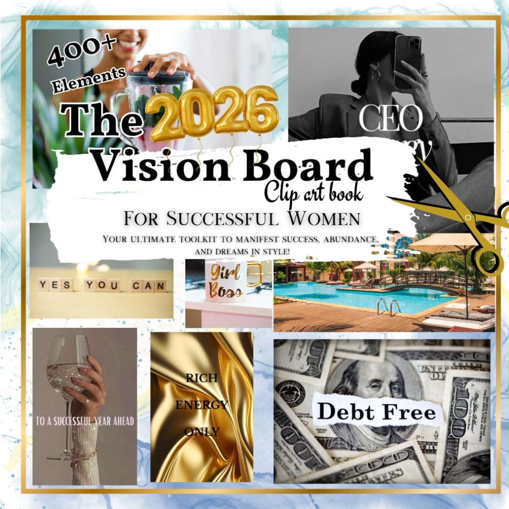 Vision Board Clip Art Book With Words, Quotes & Pictures Vol 2: Manifest Your Perfect Life With 500+ Inspirational Images, Powerful Words, Quotes and ... Supplies): Making a vision board is EASY