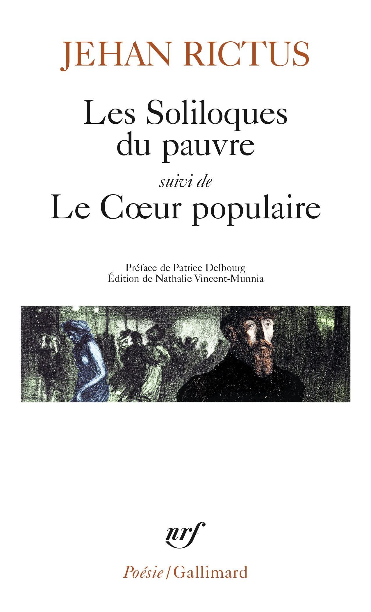 Les soliloques du pauvre / Le coeur populaire (Poésie/Gallimard)