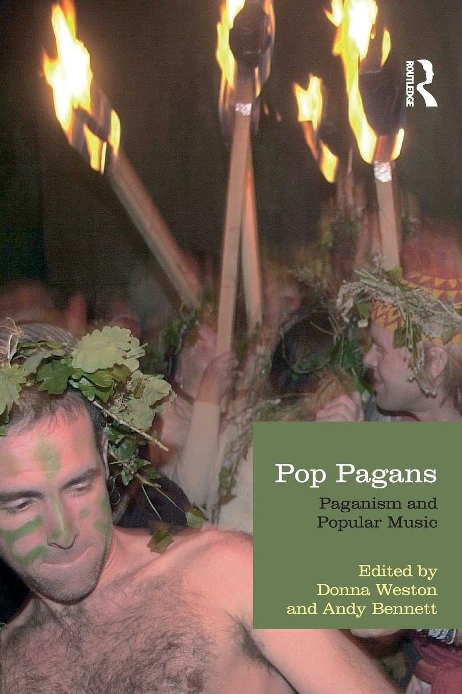 Pop Pagans: Paganism and Popular Music (Studies in Contemporary and Historical Paganism)
