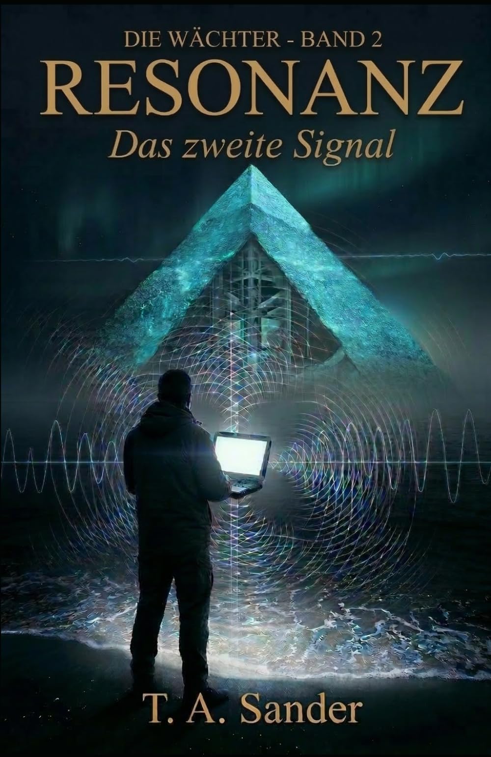 RESONANZ: Das zweite Signal (Die Wächter)