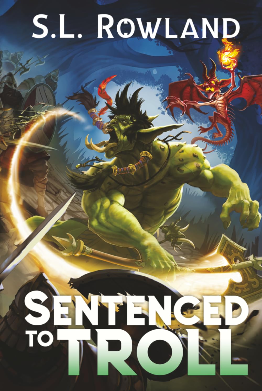 Sentenced to Troll: A LitRPG Adventure: 1