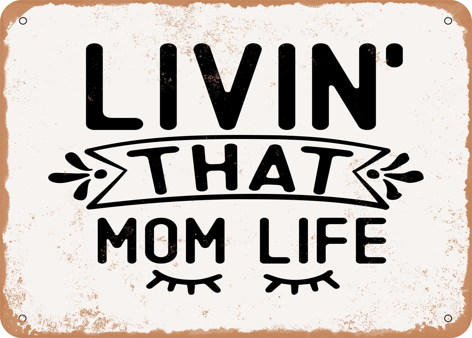 Miaomansenstore Metal Sign - Livin That Mom Life - Vintage Look Sign Home Decor