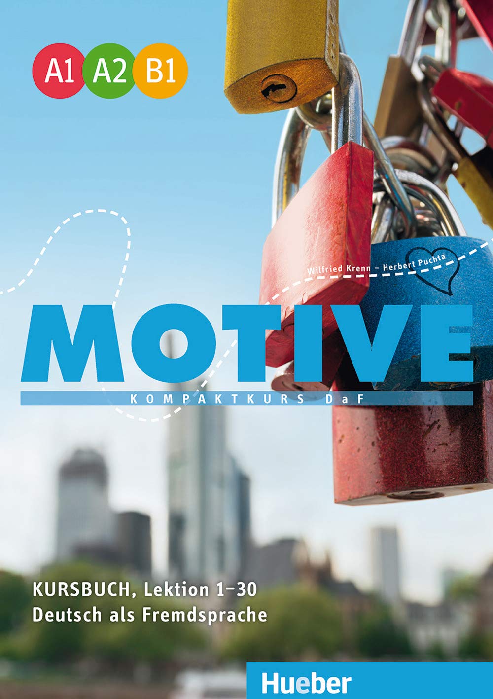 Motive A1–B1: Kompaktkurs DaF.Deutsch als Fremdsprache / Kursbuch