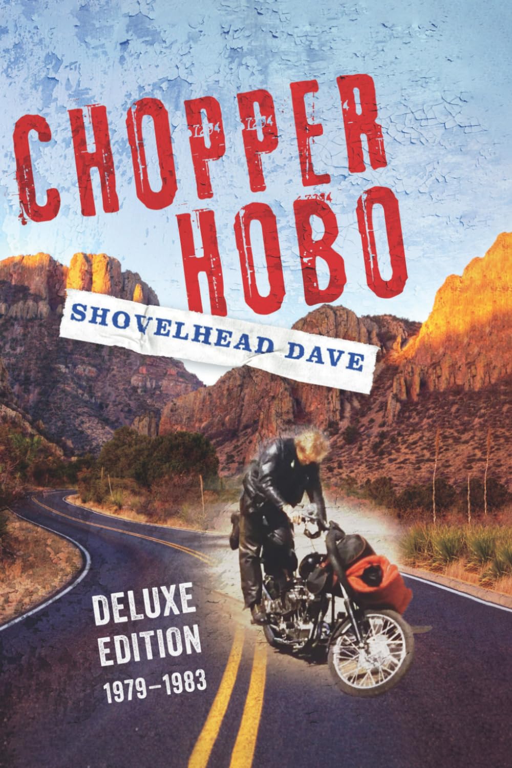 Chopper Hobo 1979-1983: Deluxe Edition (Chopper Hobo Books)