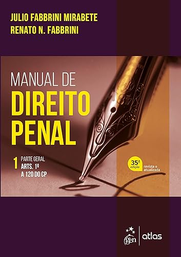 Manual de Direito Penal - Parte Geral - Vol. 1: Volume 1
