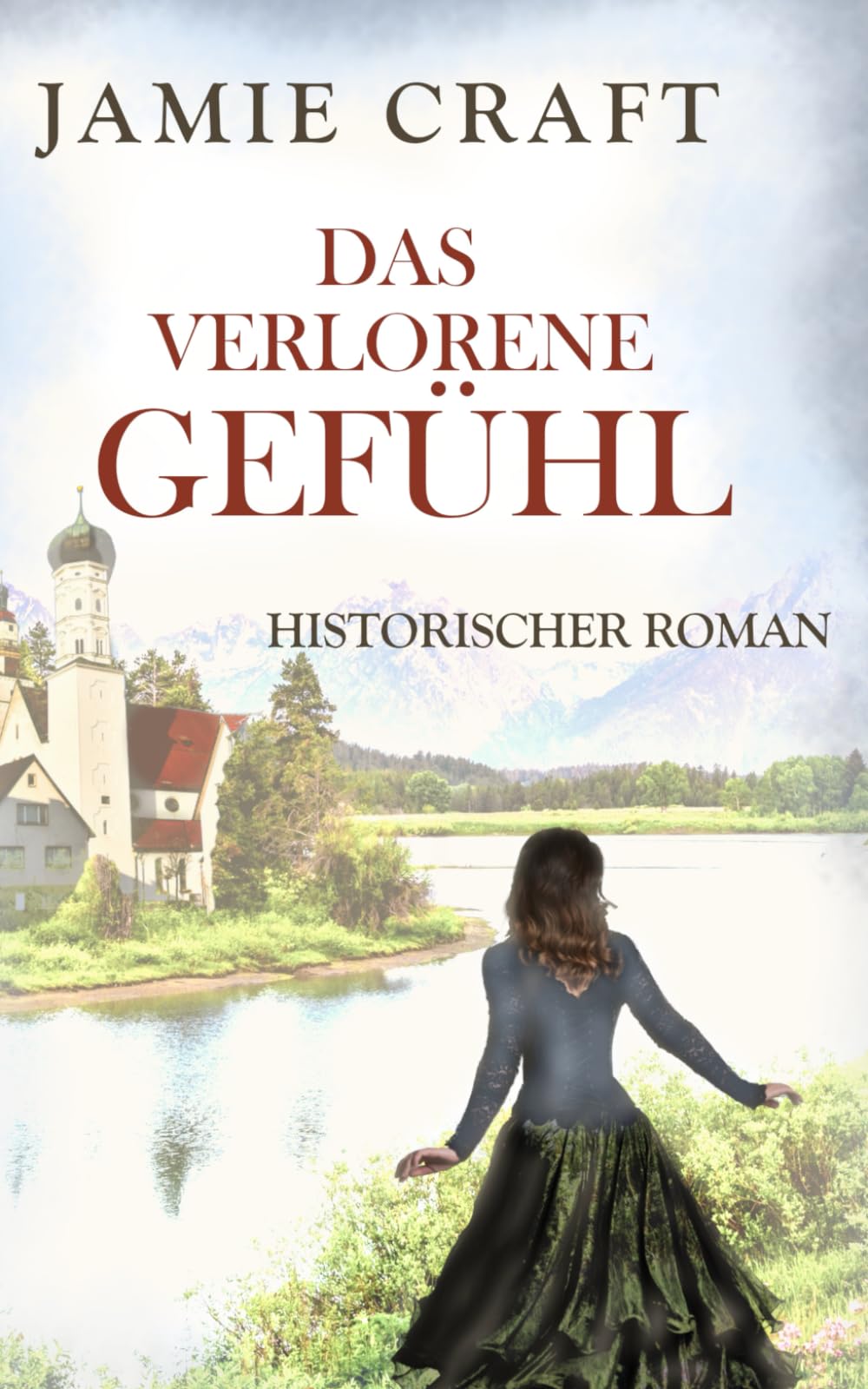 Das verlorene Gefühl: Die Geschichte der Marie Fuchs 2 - Historischer Roman