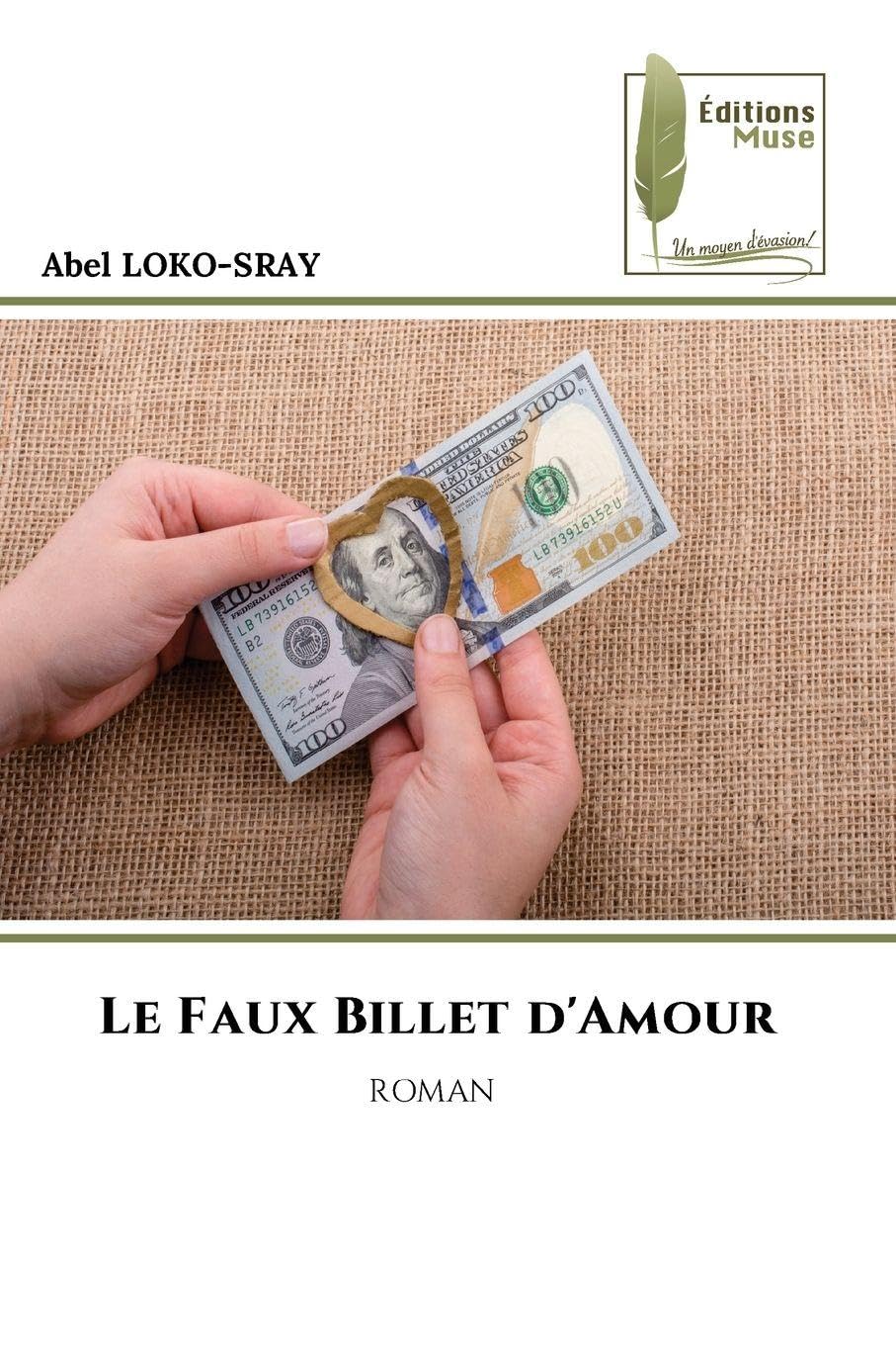 Le Faux Billet d'Amour: ROMAN