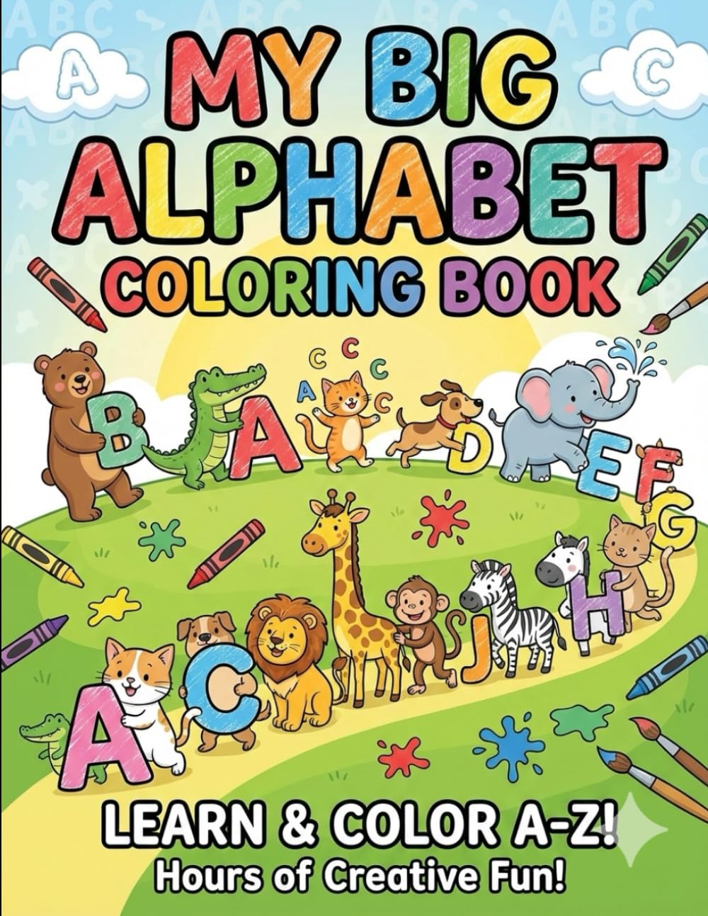 My Big Alphabet Coloring Book: Simple Shapes for Tiny Hands