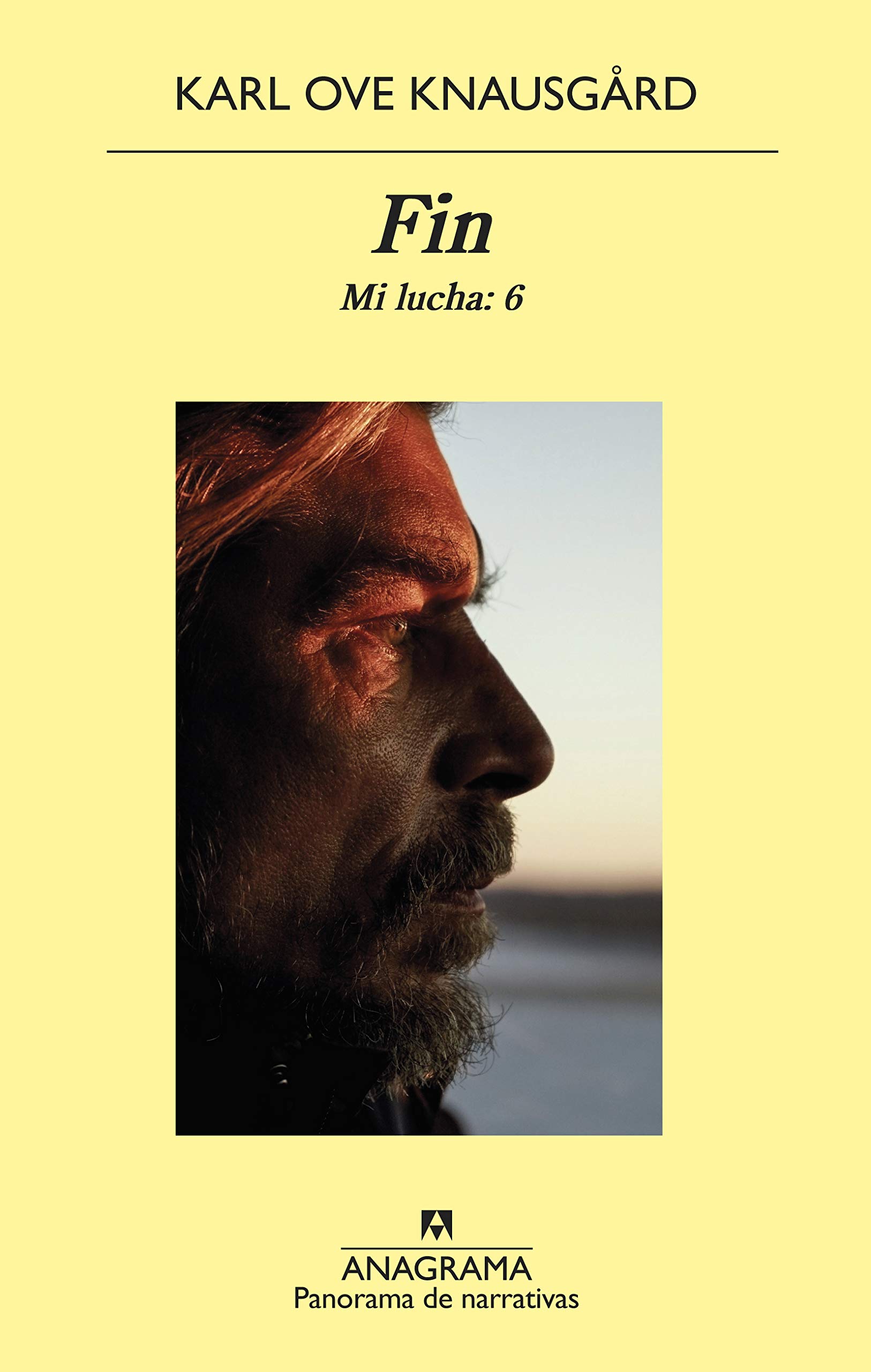 Fin: Mi lucha: 6 (Panorama de narrativas nº 1007) (Spanish Edition)