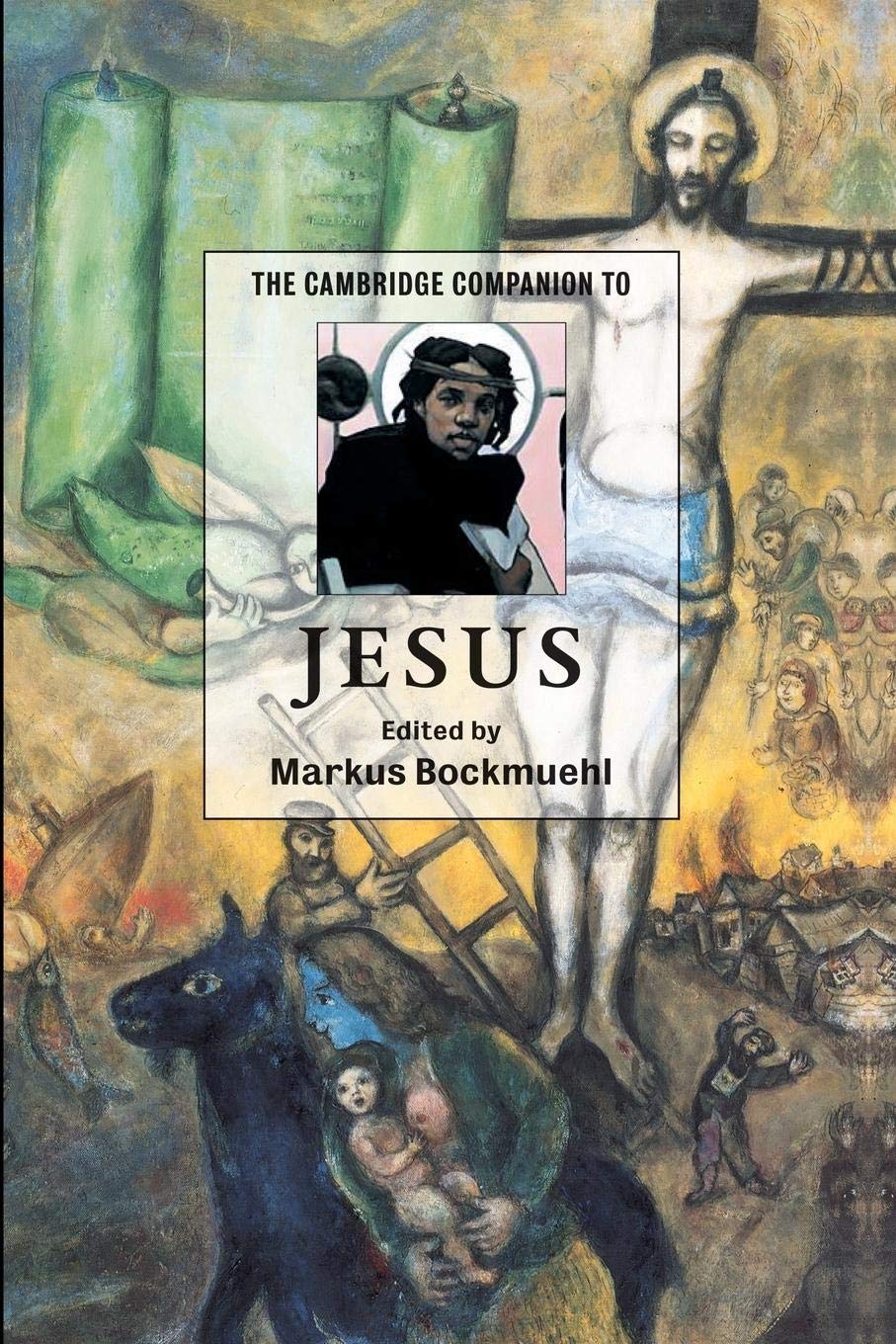 The Cambridge Companion to Jesus (Cambridge Companions to Religion)