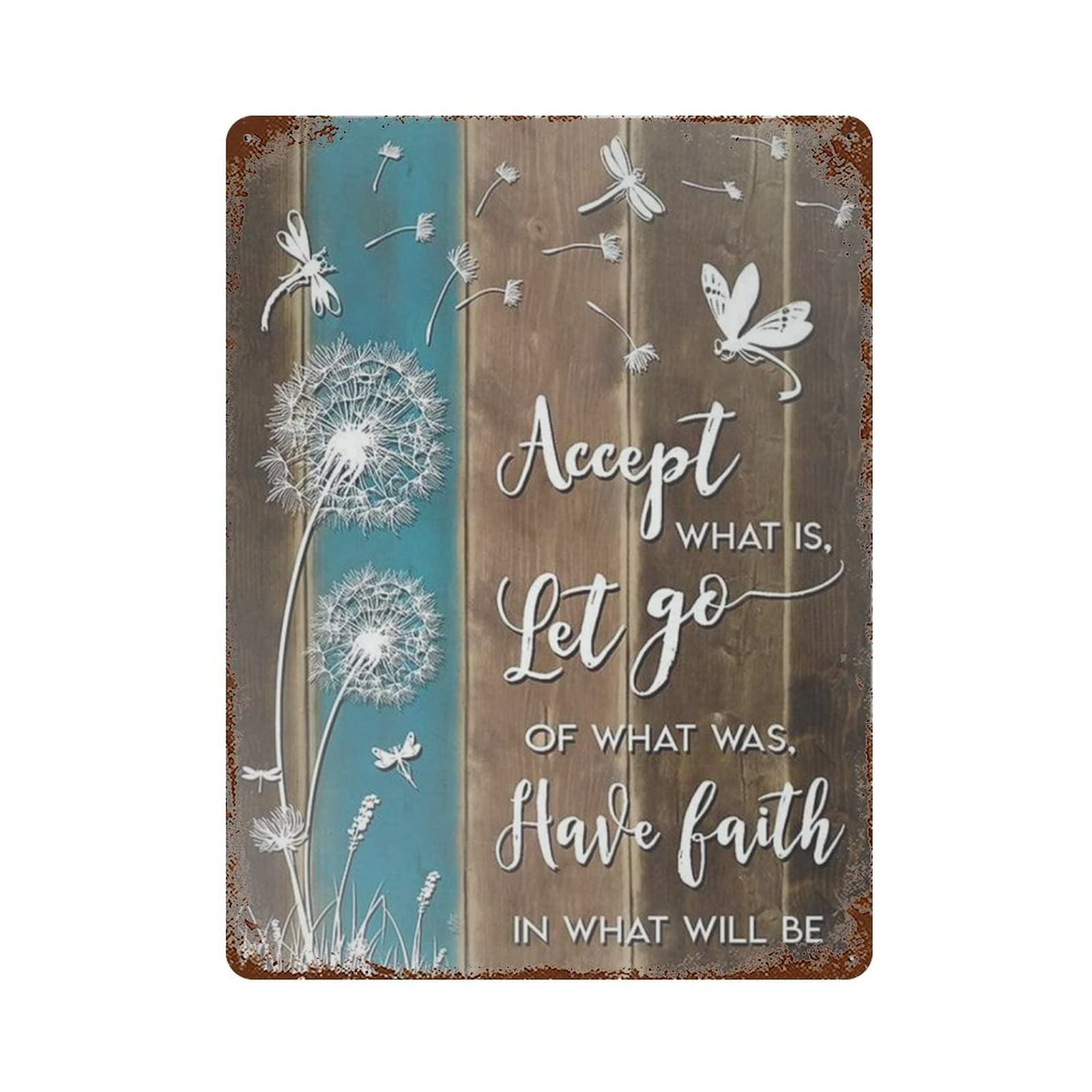 AOOEDM Accept What Is Let Go of What Was Have Faith in What Will Be Vintage Metal Sign Tin Sign for Home Bar Pub Kitchen Man Cave Tin Sign Wall Decor Poster Wall Plaque
