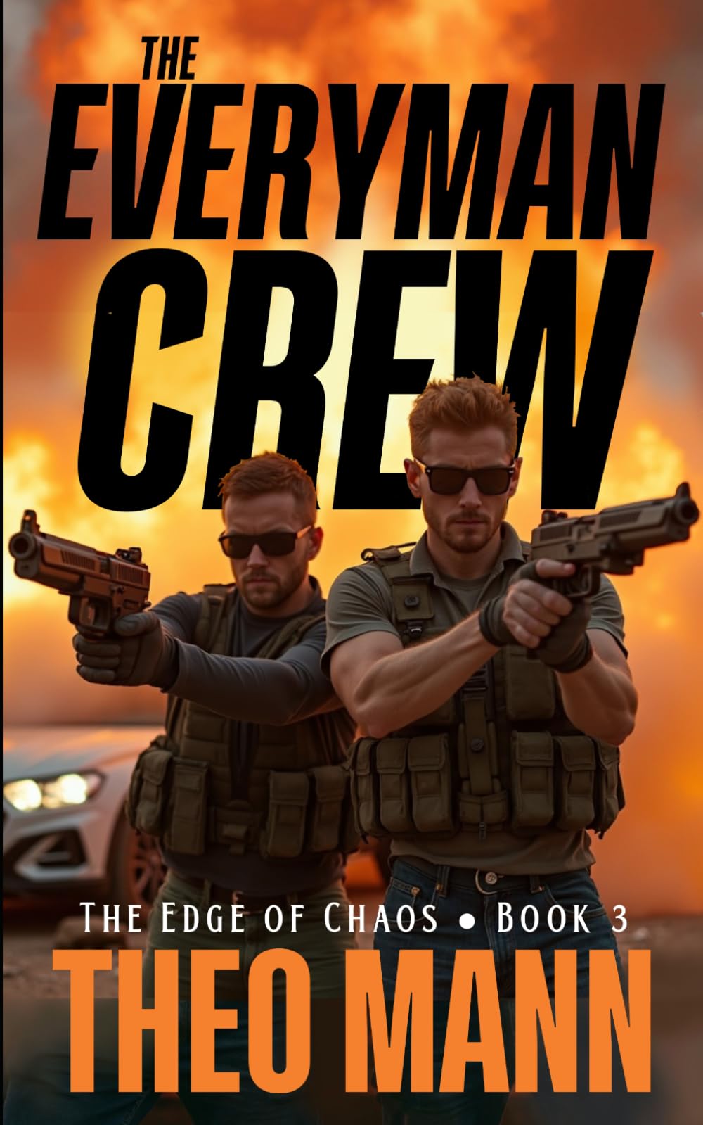 The Everyman Crew: A Contemporary Action Adventure Organized Crime Vigilante Justice Novel (The Edge of Chaos Series)