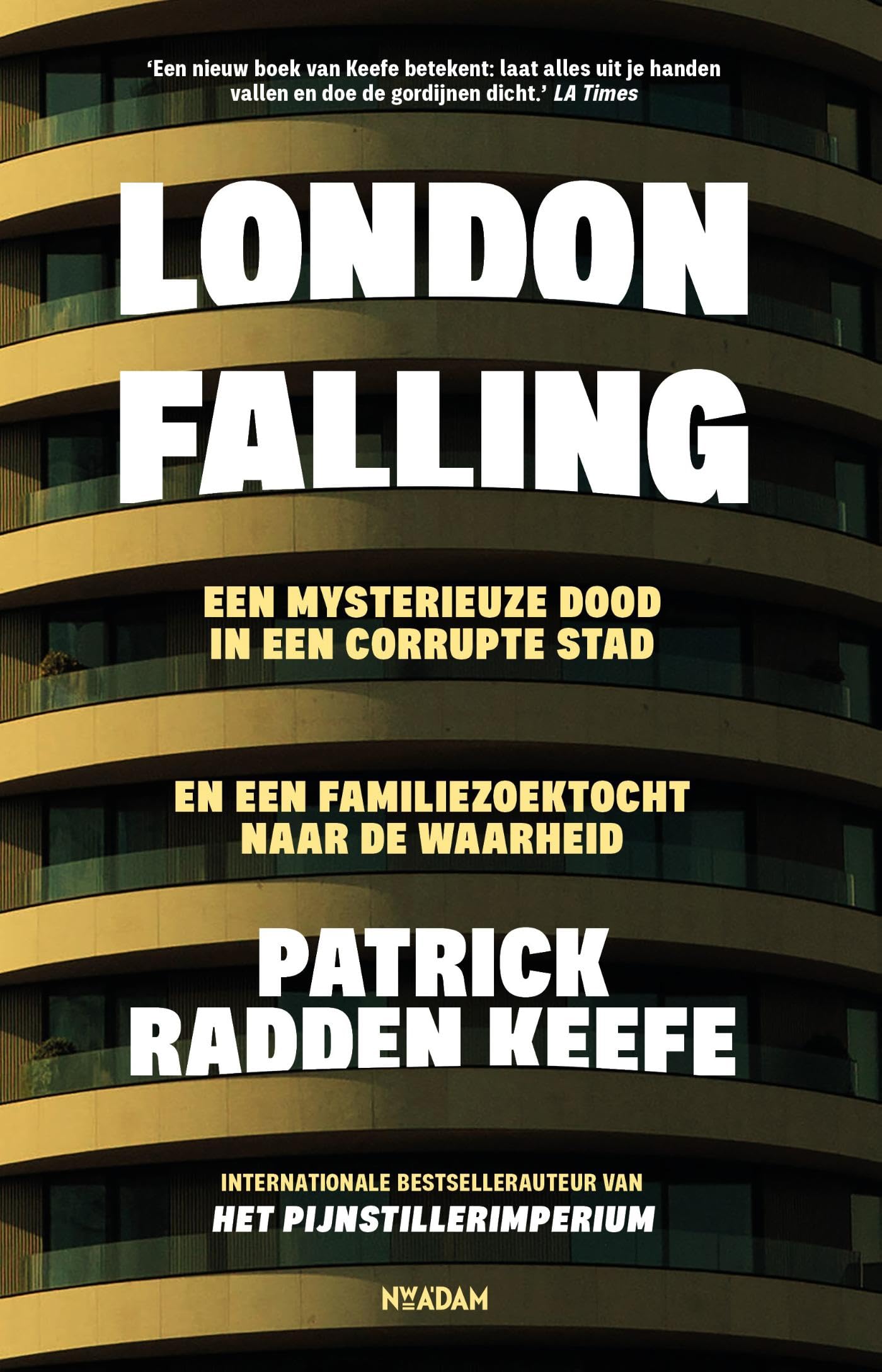 London falling: een myserieuze dood in een corrupte stad en een familie op zoek naar de waarheid