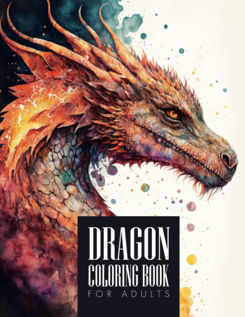 Dragon Adult Coloring Book: 100 beautiful fantasy dragon scenes | Fantasy Beautiful Dragons /Coloring Books for Adults Relaxation