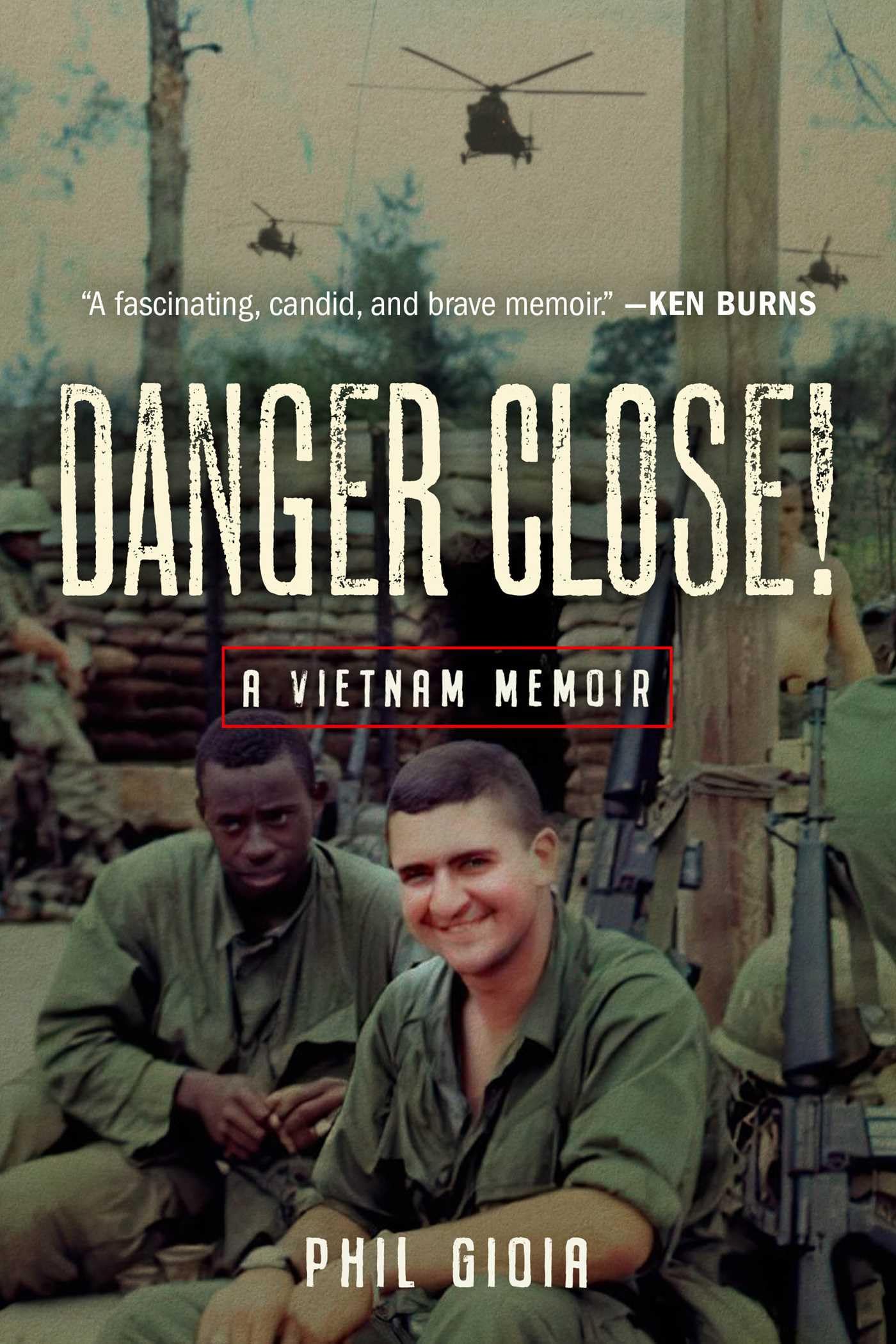 Danger Close by Phil Gioia HARDBACK 9780811771207