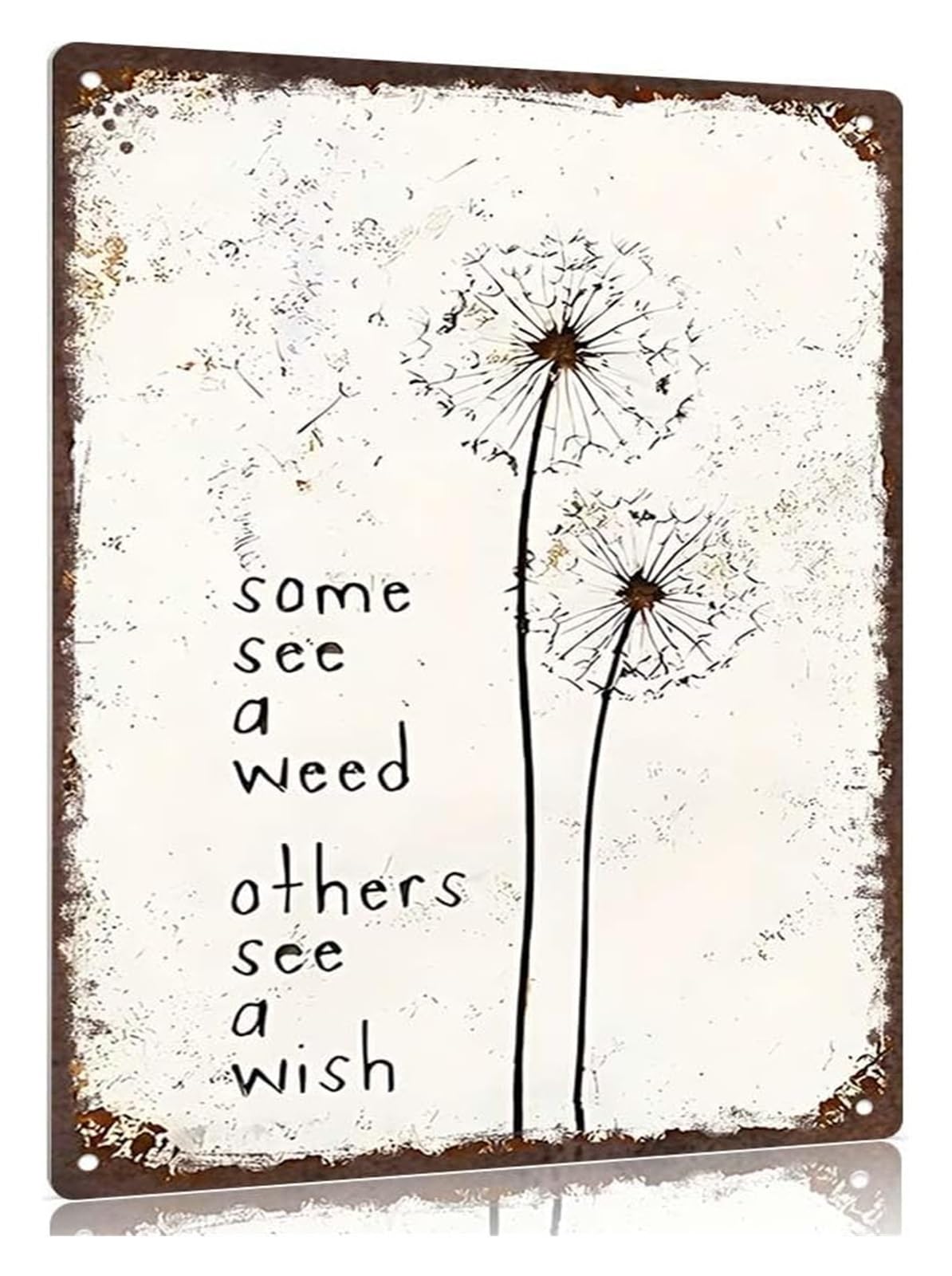 Vintage Some See A Weed Others See A Wish Metal Sign Dandelion Inspirational Wall Decor For Home Garden Room 8 X 12 inch