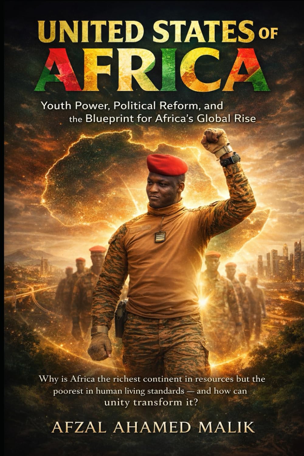 United States of Africa Youth Power, Political Reform, and the Blueprint for Africa’s Global Rise: The African Awakening How Youth, Unity, and Reform ... One Future (Voices That Shape the world)