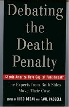 Debating the Death Penalty: Should America Have Capital Punishment? The Experts on Both Sides Make Their Case